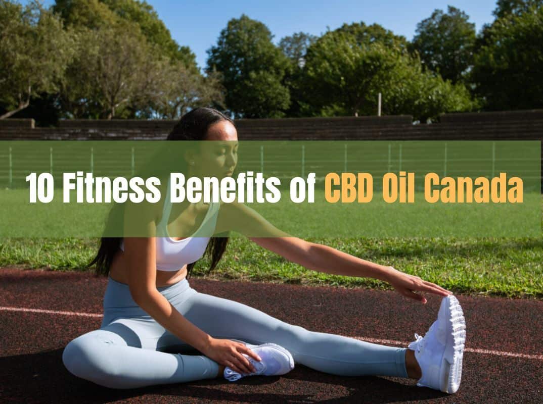 10 Fitness Benefits Of CBD Oil