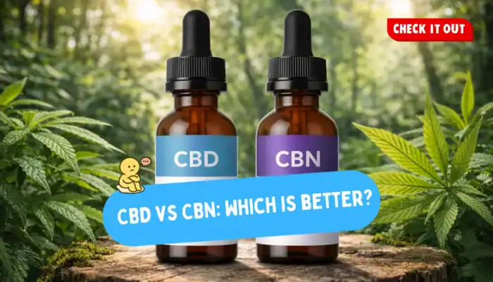 CBD vs CBN for Sleep: Which is Better