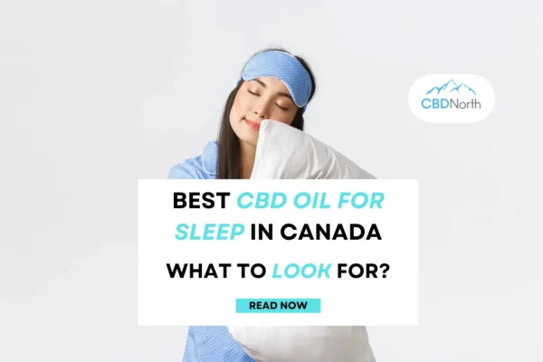 best cbd oil for sleep in canada post thumbnail