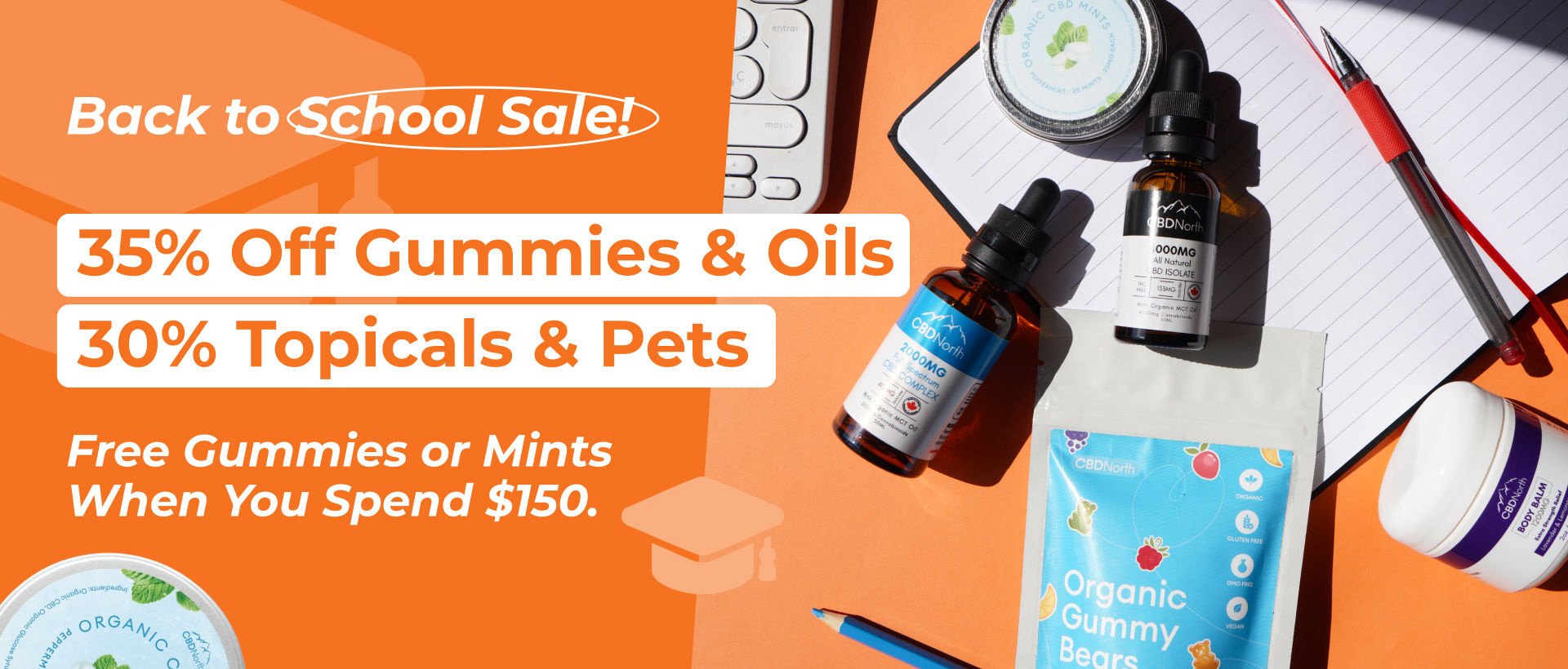 CBDNorth Back to School Sale banner offering 35% off gummies and oils and 30% off topicals and pets with free gifts over $150 – buy CBD Canada